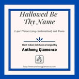 HALLOWED BE THY NAME Two-Part choral sheet music cover